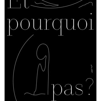제목이 "" Et pourquoi pas ?…"인 디지털 아트 Gil'Ber Pautler로, 원작, 2D 디지털 작업 기타 단단한 패널에 장착됨