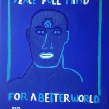 Schilderij getiteld "PEACE FULL MIND FOR…" door Gilles Piquereau, Origineel Kunstwerk, Olie