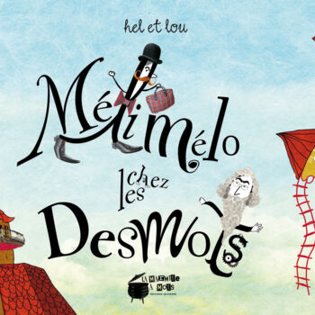 「Melimelo chez les D…」というタイトルのデジタルアーツ Hel Swynghedauwによって, オリジナルのアートワーク, 写真モンタージュ