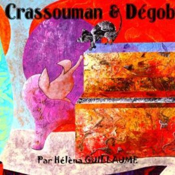 Arte digitale intitolato "Crassouman & Dégoby…" da Hélèna Guillaume, Opera d'arte originale