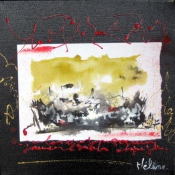 Pintura intitulada "Au fil des mots 10" por Helene Rousselot, Obras de arte originais