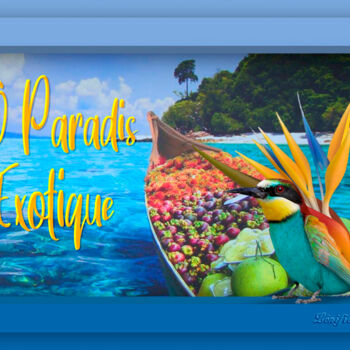 Escultura intitulada "ô Paradis exotique" por Rainbow, Obras de arte originais, Impressão digital