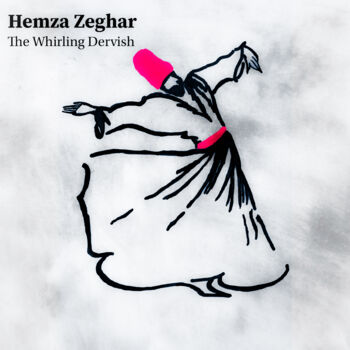 Σχέδιο με τίτλο "The Whirling Dervish" από Hemza Zeghar, Αυθεντικά έργα τέχνης, Ψηφιακή ζωγραφική