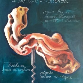 Pintura titulada "tire-bouchon sur ta…" por Herve Fleury (RV), Obra de arte original, Oleo