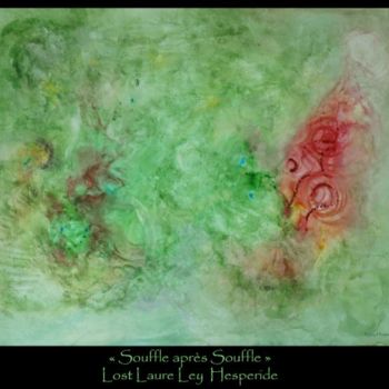 Painting titled "Souffle après Souff…" by Nykky Hesperide, Original Artwork