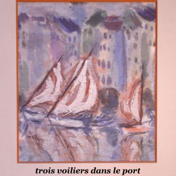 Pintura intitulada "trois voiliers dans…" por Ioana, Obras de arte originais, Guache