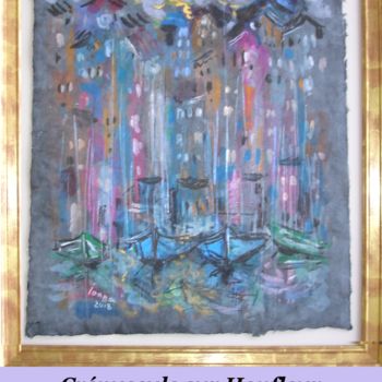 Картина под названием "Crépuscule sur Honf…" - Ioana, Подлинное произведение искусства, Гуашь