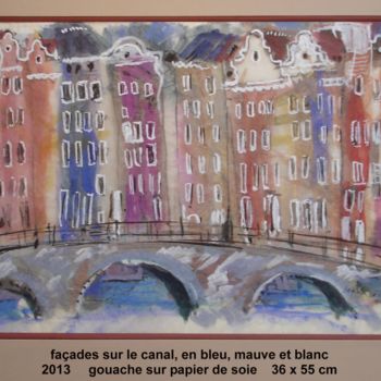 Malerei mit dem Titel "façades sur le cana…" von Ioana, Original-Kunstwerk, Gouache