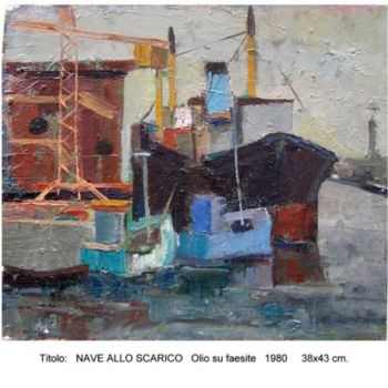 Pittura intitolato "Nave allo scalo" da De Giovanni Irmo, Opera d'arte originale