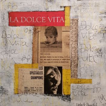Collages intitulée "Dolce Vita" par Isabelle Blondel, Œuvre d'art originale, Collages