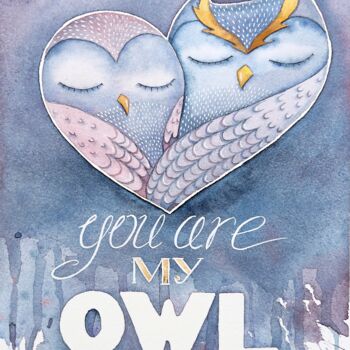 Painting titled "You are my OWL" by Iuliia Andriiets, Original Artwork, Watercolor