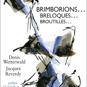 Pittura intitolato "brimborions-breloqu…" da Jacques Reverdy, Opera d'arte originale