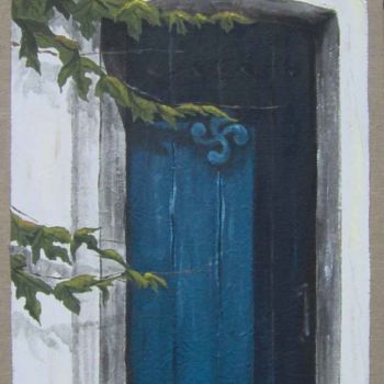Peinture intitulée "La Porte Bleue" par Jacquotte Gaignault, Œuvre d'art originale