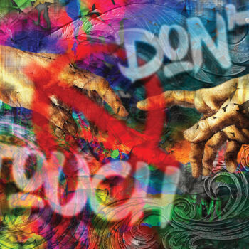 Digital Arts titled "Don't touch/XL larg…" by Javier Diaz, Original Artwork, Digital Print