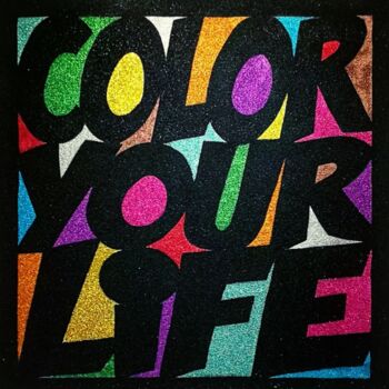 Schilderij getiteld "Color your life (pa…" door Jean Jam, Origineel Kunstwerk, Acryl Gemonteerd op Frame voor houten brancard