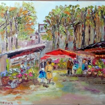 绘画 标题为“PARIS MARCHE AUX FL…” 由Jean Pierre Jumeaux, 原创艺术品, 油