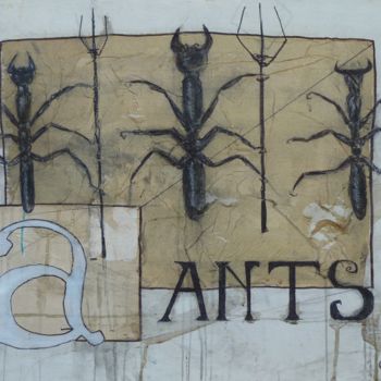 Peinture intitulée "A ants" par Jean Erick De Hyères De Hyères, Œuvre d'art originale