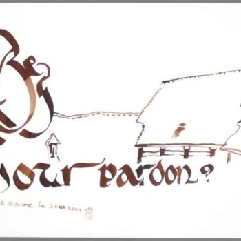 Dibujo titulada "« La ferme voisine…" por Jean Luc Moreau Romain, Obra de arte original, Otro