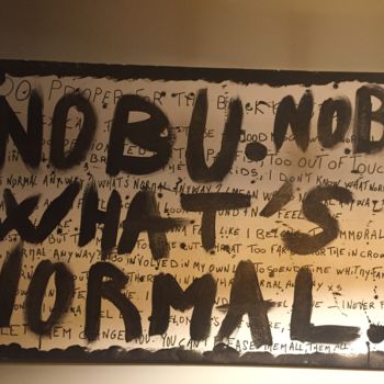 Schilderij getiteld "Nobu what's normal…" door Jrbirmn, Origineel Kunstwerk, Acryl