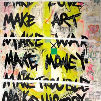 Картина под названием "MAKE ART MAKE MONEY…" - Jos Tappe, Подлинное произведение искусства, Рисунок распылителем краски Уста…