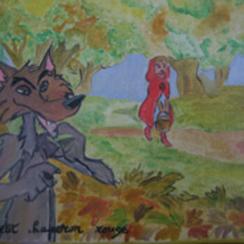 Malerei mit dem Titel "Le Petit Chaperon R…" von Josette Bourgeois, Original-Kunstwerk