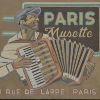 Malerei mit dem Titel "PARIS MUSETTE" von Jean-Paul Pagnon, Original-Kunstwerk, Öl