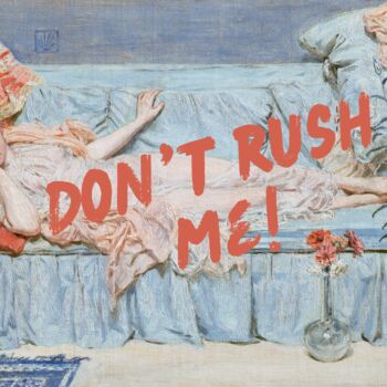 Digital Arts titled "Don’t Rush Me" by Kerry Pritchard, Original Artwork, Digital Painting