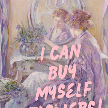 Digital Arts titled "I can buy myself fl…" by Kerry Pritchard, Original Artwork, Digital Painting