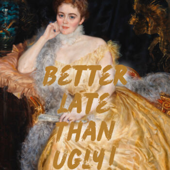 Digitale Kunst getiteld "Better Late than ug…" door Kerry Pritchard, Origineel Kunstwerk, Digitaal Schilderwerk