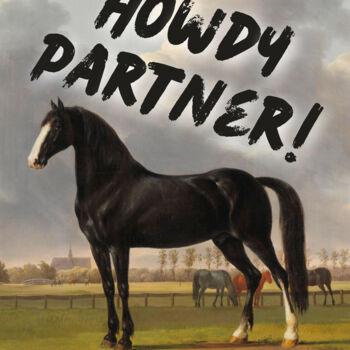 Arte digital titulada "Howdy partner" por Kerry Pritchard, Obra de arte original, Pintura Digital