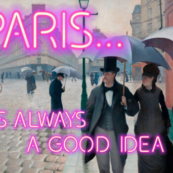 数字艺术 标题为“Paris is always a g…” 由Kerry Pritchard, 原创艺术品, 数字油画