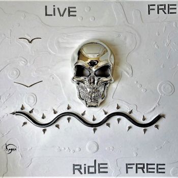 「LIVE FREE RIDE FREE」というタイトルの彫刻 Koganによって, オリジナルのアートワーク, ミックスメディア