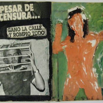 Peinture intitulée "A pesar de la censu…" par Kardo Kosta, Œuvre d'art originale, Huile