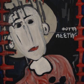 Peinture intitulée "OUTTA MEETING" par Lb2006         (Do You Like It ? ), Œuvre d'art originale, Huile
