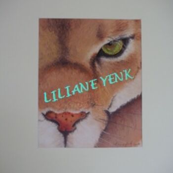 Pintura titulada "Oeil de Puma" por Liliane Yenk, Obra de arte original