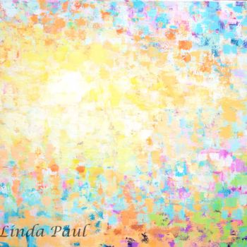 Картина под названием "Happy Colorful Art…" - Linda Paul, Подлинное произведение искусства, Акрил