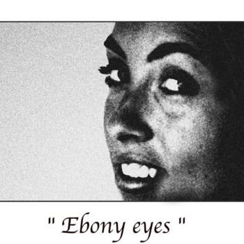 "Ebony eyes" başlıklı Fotoğraf Marc Acquaviva tarafından, Orijinal sanat