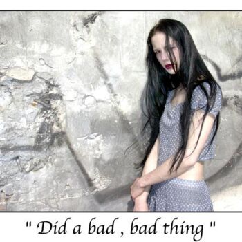 Photographie intitulée "Did a bad , bad thi…" par Marc Acquaviva, Œuvre d'art originale