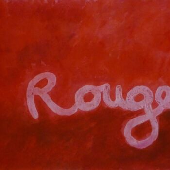 Pintura intitulada "Rouge" por Marie-Paule Demarquez, Obras de arte originais, Acrílico