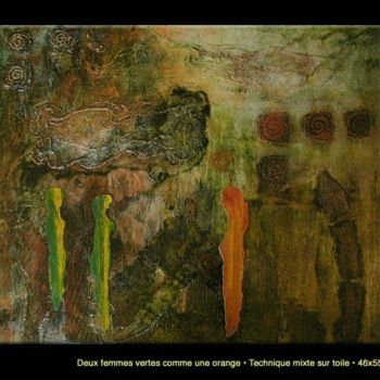 Pittura intitolato "DEUX FEMMES VERTES…" da Marie Bazin, Opera d'arte originale, Acrilico Montato su Telaio per barella in l…