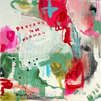 Schilderij getiteld "Pretend to be normal" door Marisol Evora, Origineel Kunstwerk, Acryl Gemonteerd op Frame voor houten br…