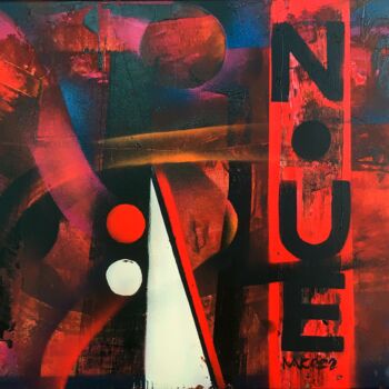 Painting titled "NUE" by Mauricio Jose Miranda, Original Artwork, Spray paint