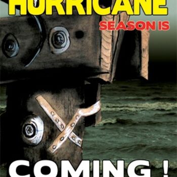 数字艺术 标题为“Hurricane Poster” 由Robert C. Mcmorrow Ii, 原创艺术品