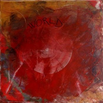 Schilderij getiteld "the world" door Mejo Informal Art Contemporary Art, Origineel Kunstwerk, Olie
