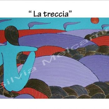 Pittura intitolato ""La treccia"" da Nenarias, Opera d'arte originale