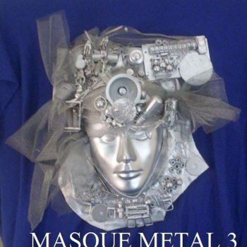 Artisanat intitulée "MASQUE METAL 3" par France, Œuvre d'art originale