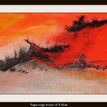 绘画 标题为“vague rouge et noire” 由Marcel Gris, 原创艺术品, 油