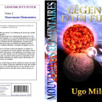 Digital Arts titled "LEGENDE D'UN FUTUR…" by Mia Doma, Original Artwork, Other