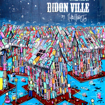 Pintura intitulada "Bidon ville" por Michael Hebert, Obras de arte originais, Acrílico Montado em Armação em madeira