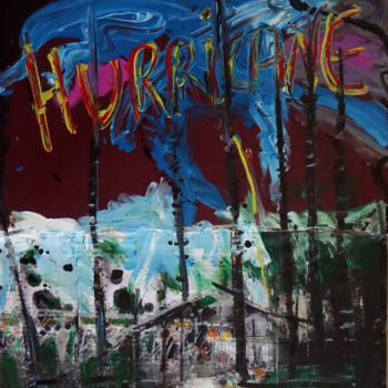 Painting titled "HURRICANE" by Michel Tabanou, Original Artwork, Acrylic